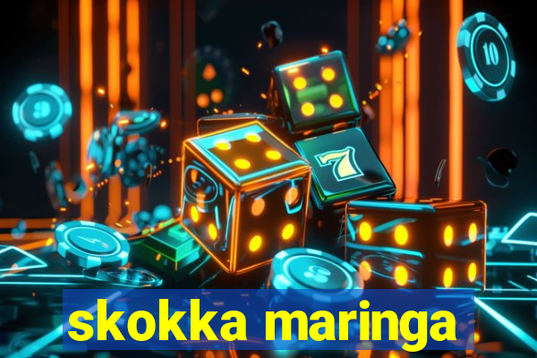 skokka maringa